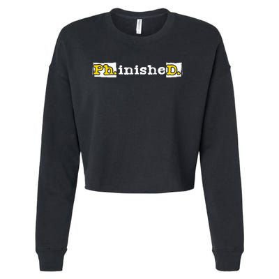 Ph.Inished. Phd Graduate Ph.D. Graduation Doctorate Degree Cropped Pullover Crew