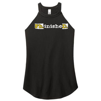 Ph.Inished. Phd Graduate Ph.D. Graduation Doctorate Degree Women's Perfect Tri Rocker Tank