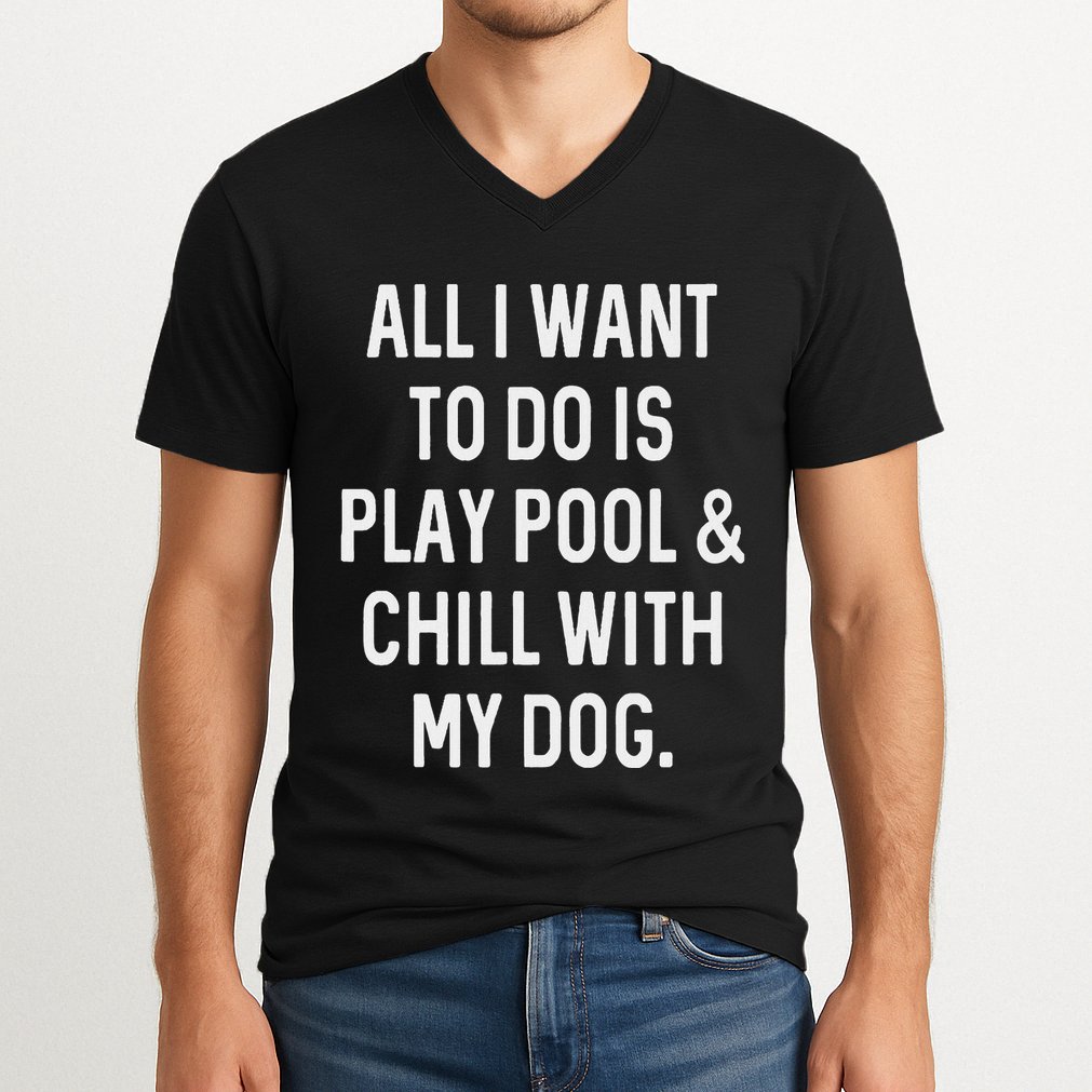 Pool Player Gifts Women Chill With Dog Billiards V-Neck T-Shirt