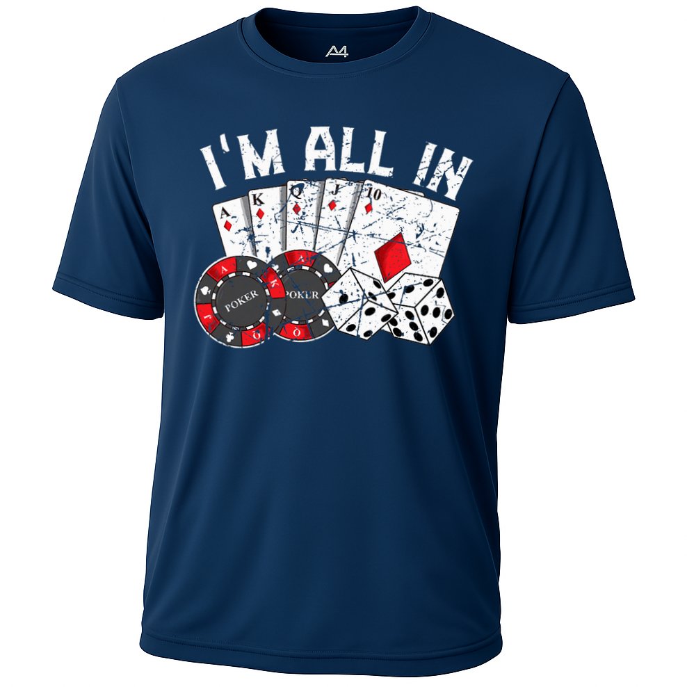 Poker Player Gamble Casino Card Bet Texas Hold Em I'm All In Premium Cooling Performance Crew T-Shirt