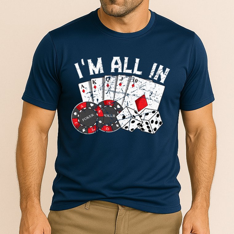 Poker Player Gamble Casino Card Bet Texas Hold Em I'm All In Premium Cooling Performance Crew T-Shirt