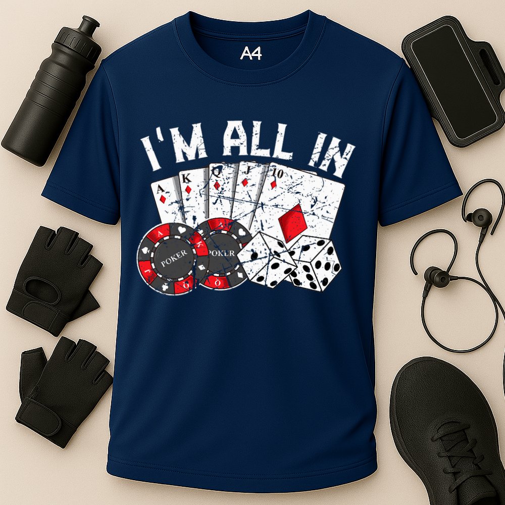 Poker Player Gamble Casino Card Bet Texas Hold Em I'm All In Premium Cooling Performance Crew T-Shirt