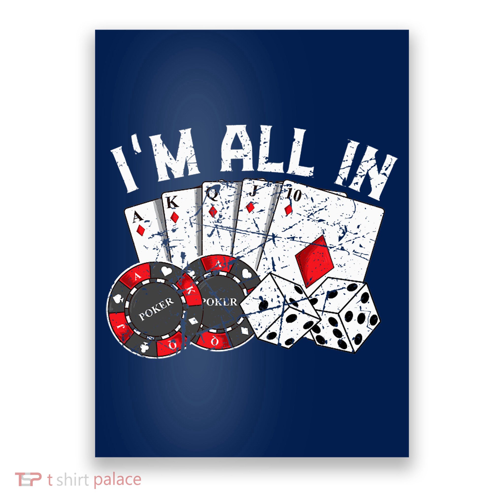 Poker Player Gamble Casino Card Bet Texas Hold Em I'm All In Premium Poster
