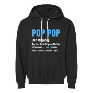 Pop Pop Grandpa Fathers Day PopPop Garment-Dyed Fleece Hoodie