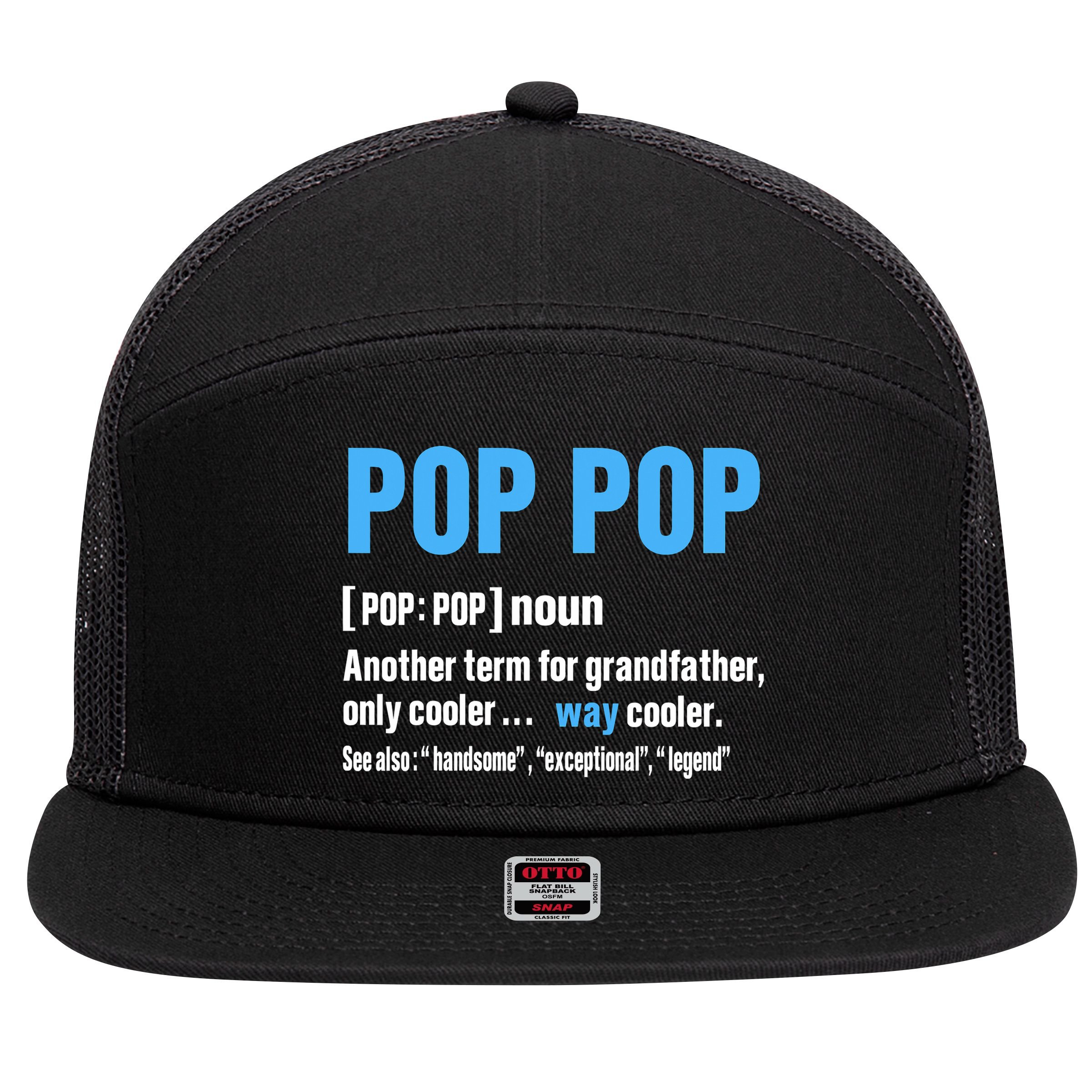 Pop Pop Grandpa Fathers Day PopPop 7 Panel Mesh Trucker Snapback Hat