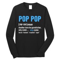 Pop Pop Grandpa Fathers Day PopPop Long Sleeve Shirt