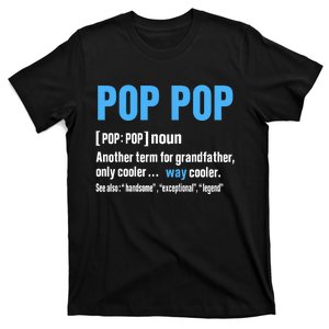 Pop Pop Grandpa Fathers Day PopPop T-Shirt