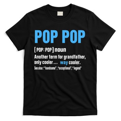Pop Pop Grandpa Fathers Day PopPop T-Shirt