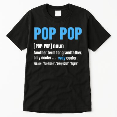 Pop Pop Grandpa Fathers Day PopPop Tall T-Shirt