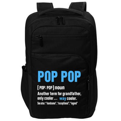 Pop Pop Grandpa Fathers Day PopPop Impact Tech Backpack