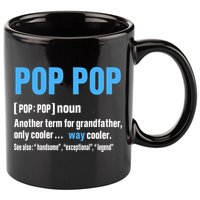 Pop Pop Grandpa Fathers Day PopPop 11oz C Handle Ceramic Mug
