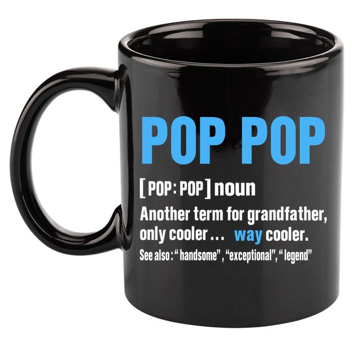 Pop Pop Grandpa Fathers Day PopPop 11oz C Handle Ceramic Mug