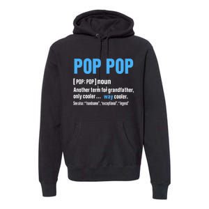 Pop Pop Grandpa Fathers Day PopPop Premium Hoodie