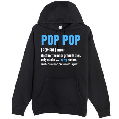 Pop Pop Grandpa Fathers Day PopPop Premium Pullover Hoodie