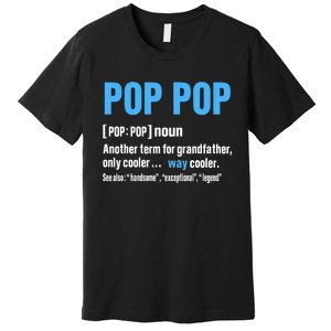 Pop Pop Grandpa Fathers Day PopPop Premium T-Shirt