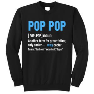 Pop Pop Grandpa Fathers Day PopPop Tall Sweatshirt