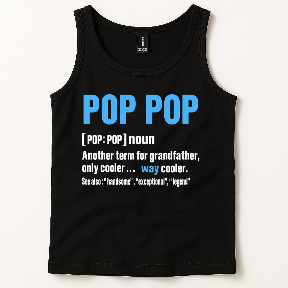 Pop Pop Grandpa Fathers Day PopPop Tank Top