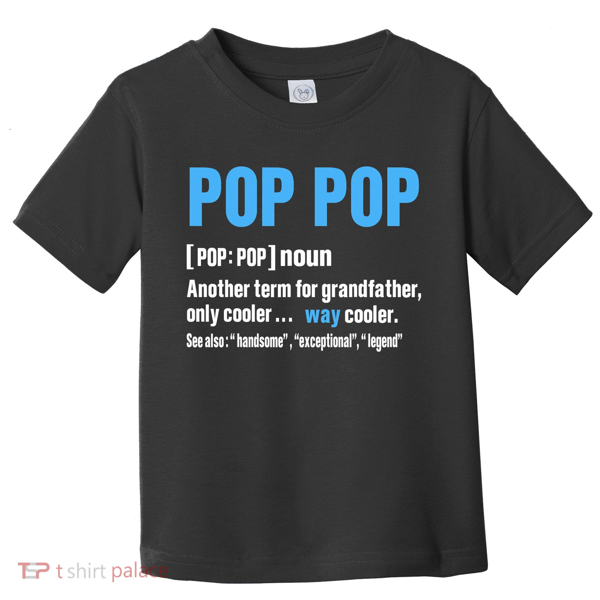 Pop Pop Grandpa Fathers Day PopPop Toddler T-Shirt