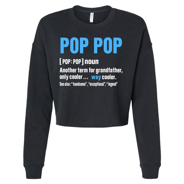 Pop Pop Grandpa Fathers Day PopPop Cropped Pullover Crew