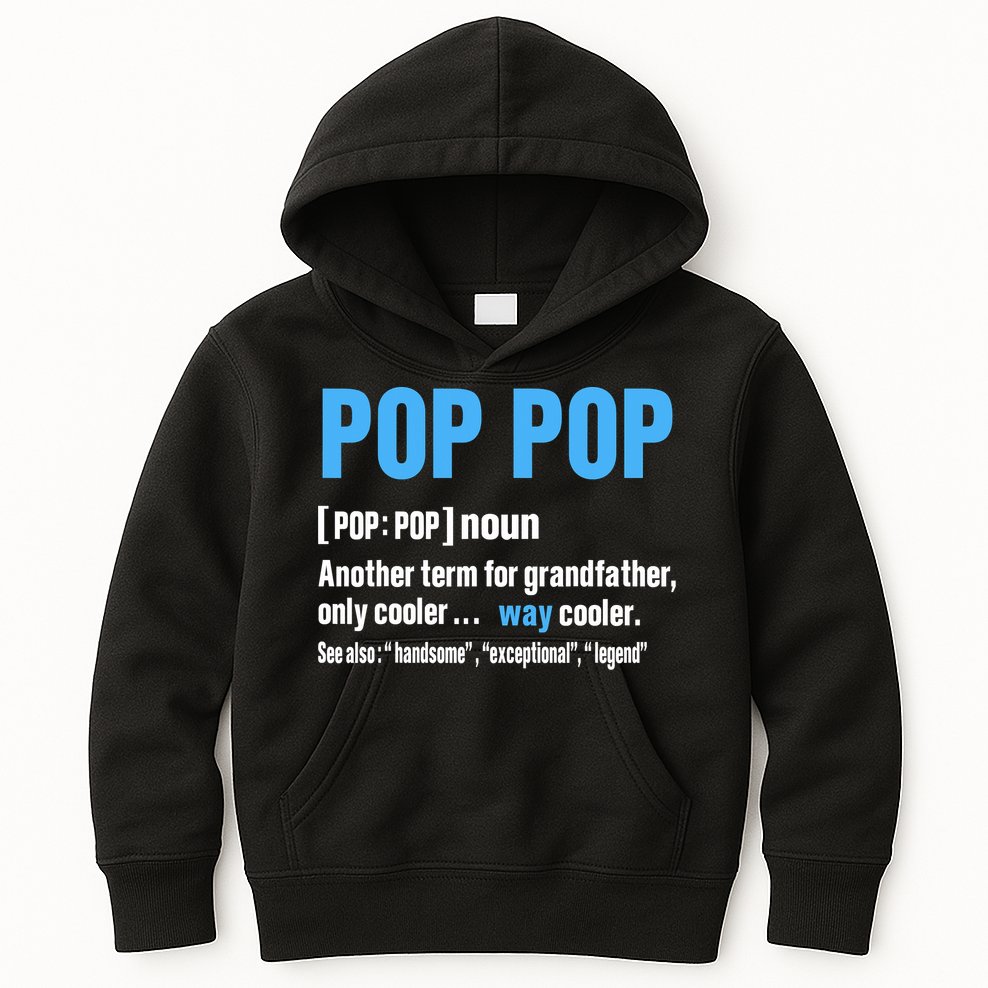 Pop Pop Grandpa Fathers Day PopPop Kids Hoodie