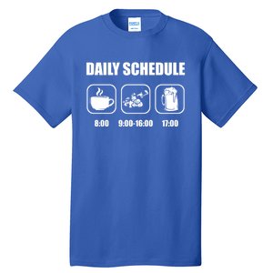 Plumber Pipefitter Gift Daily Schedule Funny Plumbing Cute Gift Tall T-Shirt