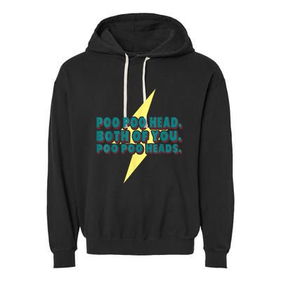 Poo Poo Heads Both Of You Poo Poo Heads Garment-Dyed Fleece Hoodie