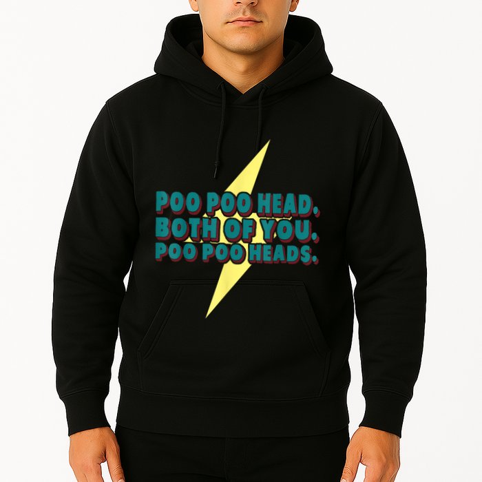 Poo Poo Heads Both Of You Poo Poo Heads Hoodie
