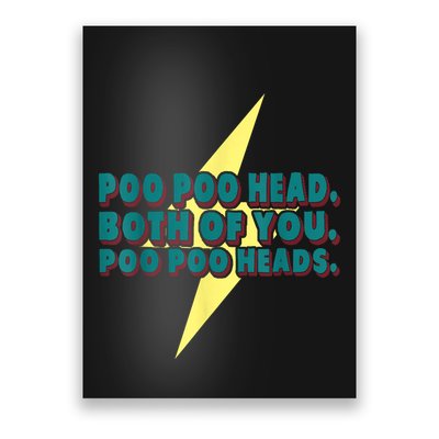 Poo Poo Heads Both Of You Poo Poo Heads Poster