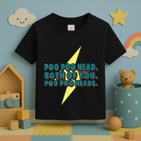 Poo Poo Heads Both Of You Poo Poo Heads Toddler T-Shirt