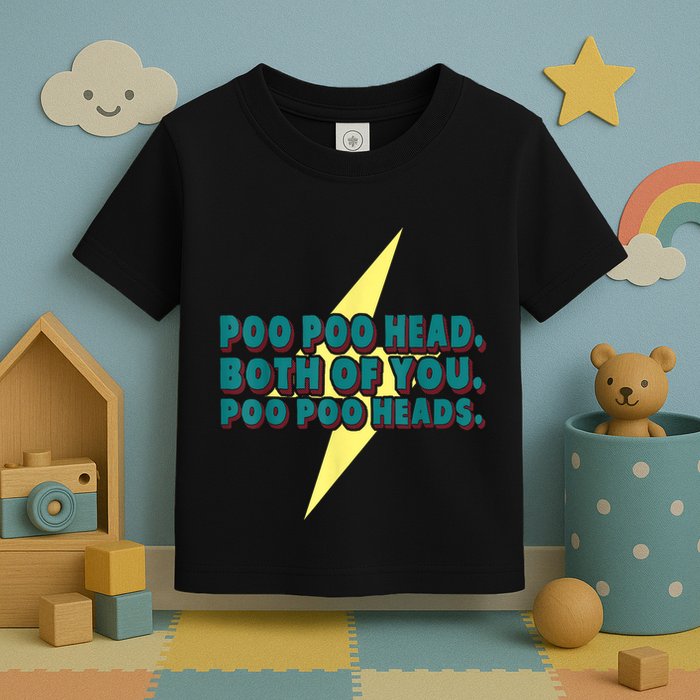 Poo Poo Heads Both Of You Poo Poo Heads Toddler T-Shirt