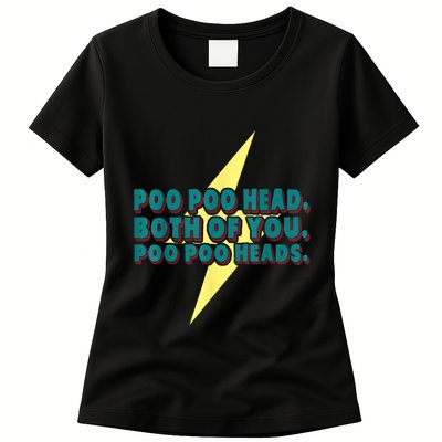 Poo Poo Heads Both Of You Poo Poo Heads Womens T-Shirt