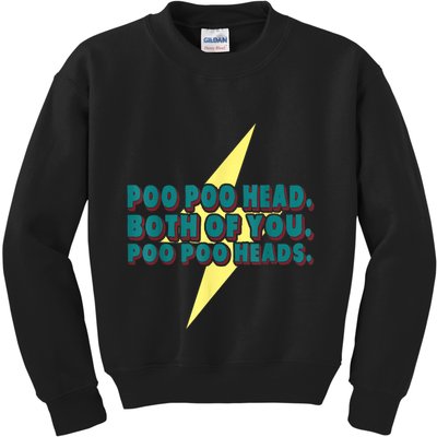 Poo Poo Heads Both Of You Poo Poo Heads Kids Sweatshirt