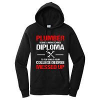 Proud Plumber High School Diploma Plumbing Women's Pullover Hoodie