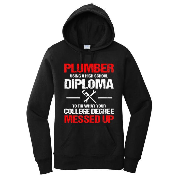 Proud Plumber High School Diploma Plumbing Women's Pullover Hoodie