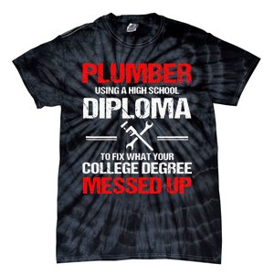 Proud Plumber High School Diploma Plumbing Tie-Dye T-Shirt