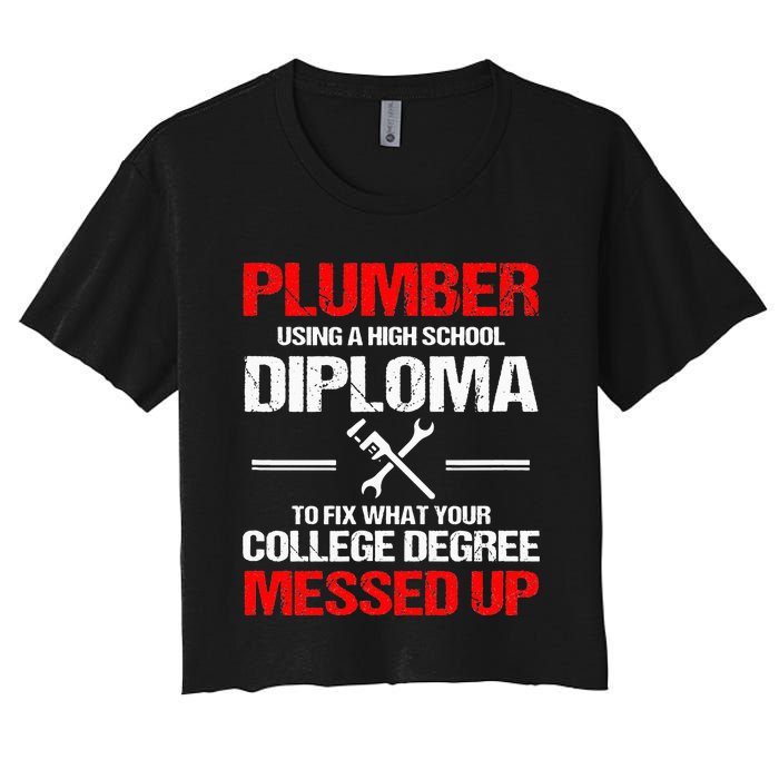 Proud Plumber High School Diploma Plumbing Women's Crop Top Tee