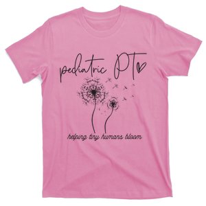 Pediatric PT Helping Tiny Human Bloom Physical Therapist T-Shirt