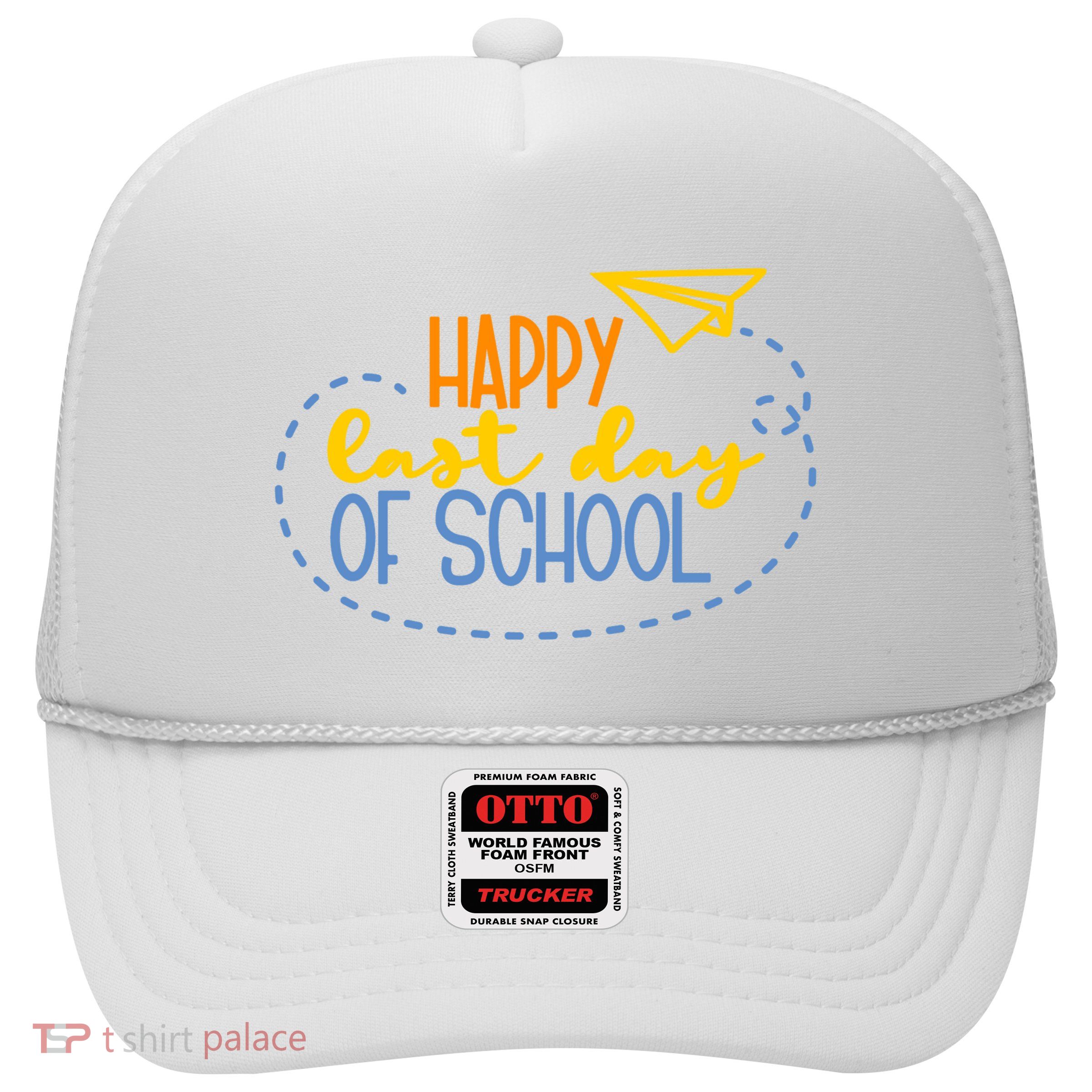 Paper Plane Happy Last Day Of School Trucker Hat