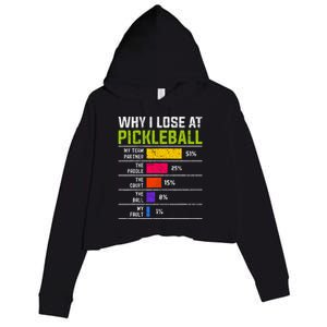 Pickleball Player Hilarious Why I Lose At Pickleball Print Crop Fleece Hoodie