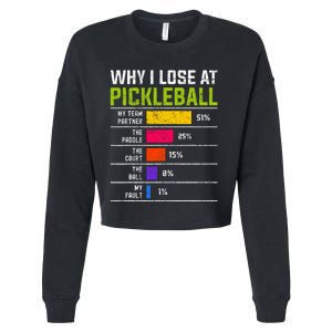 Pickleball Player Hilarious Why I Lose At Pickleball Print Cropped Pullover Crew