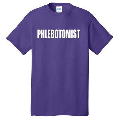 Phlebotomist Tall T-Shirt