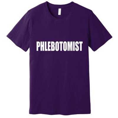 Phlebotomist Premium T-Shirt