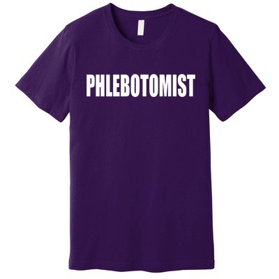 Phlebotomist Premium T-Shirt