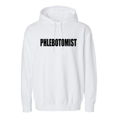 Phlebotomist Garment-Dyed Fleece Hoodie