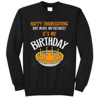  Pumpkin Pie Happy Thanksgiving It's My Birthday Sweatshirt