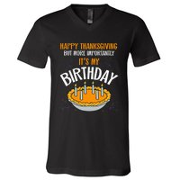  Pumpkin Pie Happy Thanksgiving It's My Birthday V-Neck T-Shirt