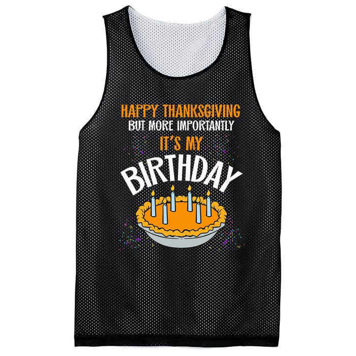  Pumpkin Pie Happy Thanksgiving It's My Birthday Mesh Reversible Basketball Jersey Tank