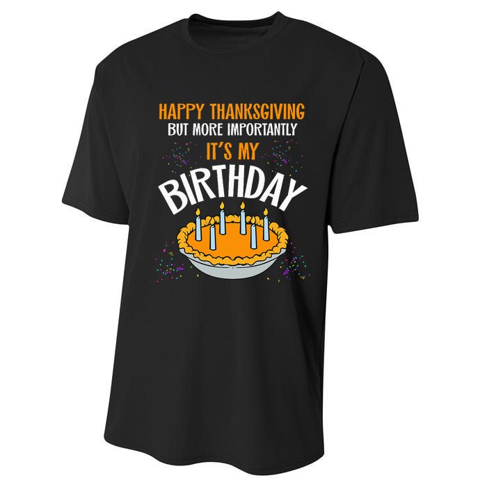  Pumpkin Pie Happy Thanksgiving It's My Birthday Performance Sprint T-Shirt