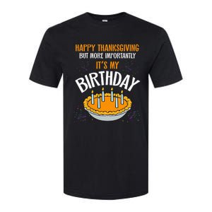  Pumpkin Pie Happy Thanksgiving It's My Birthday Softstyle CVC T-Shirt