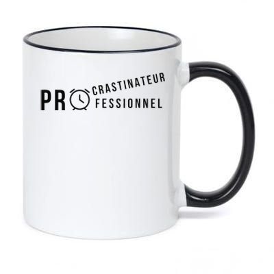 Procrastinateur Professionnel Humour DrôLe Procrastinateur 11oz Black Color Changing Mug